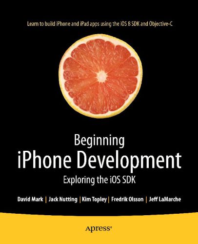 خرید و دانلود نسخه کامل کتاب Beginning iPhone Development Exploring the iOS SDK, 2nd edition_686cb4b7e6f6a.jpeg خرید و دانلود نسخه کامل کتاب Beginning iPhone Development Exploring the iOS SDK, 2nd edition
