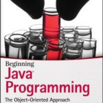 خرید و دانلود نسخه کامل کتاب Beginning Java Programming: The Object-Oriented Approach (+source code)