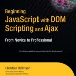 خرید و دانلود نسخه کامل کتاب Beginning JavaScript with DOM Scripting and Ajax