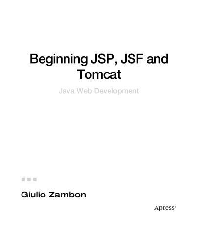 خرید و دانلود نسخه کامل کتاب Beginning JSP, JSF and Tomcat: Java Web Development_687a2b5757ef0.jpeg خرید و دانلود نسخه کامل کتاب Beginning JSP, JSF and Tomcat: Java Web Development