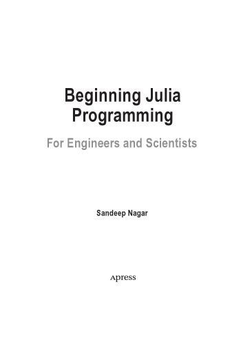 خرید و دانلود نسخه کامل کتاب Beginning Julia Programming for Engineers and Scientists_687882a30c592.jpeg خرید و دانلود نسخه کامل کتاب Beginning Julia Programming for Engineers and Scientists