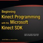 خرید و دانلود نسخه کامل کتاب Beginning Kinect Programming with the Microsoft Kinect SDK