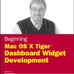 خرید و دانلود نسخه کامل کتاب Beginning Mac OS X Tiger Dashboard Widget Development