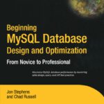 خرید و دانلود نسخه کامل کتاب Beginning MySQL Database Design and Optimization: From Novice to Professional