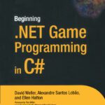 خرید و دانلود نسخه کامل کتاب Beginning .NET Game Programming in C#