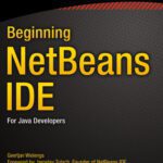خرید و دانلود نسخه کامل کتاب Beginning NetBeans IDE: For Java Developers