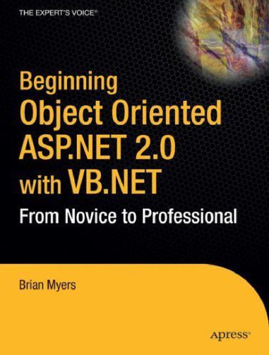 خرید و دانلود نسخه کامل کتاب Beginning Object-Oriented ASP.NET 2.0 with VB .NET: From Novice to Professional (Beginning: From Novice to Professional)_6877652054104.jpeg خرید و دانلود نسخه کامل کتاب Beginning Object-Oriented ASP.NET 2.0 with VB .NET: From Novice to Professional (Beginning: From Novice to Professional)