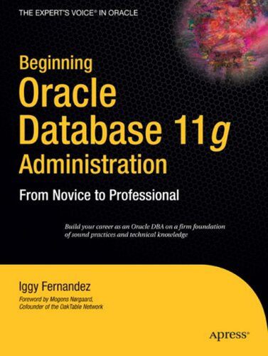 خرید و دانلود نسخه کامل کتاب Beginning Oracle Database 11g Administration: From Novice to Professional_6866df4860576.jpeg خرید و دانلود نسخه کامل کتاب Beginning Oracle Database 11g Administration: From Novice to Professional