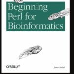 خرید و دانلود نسخه کامل کتاب Beginning Perl for Bioinformatics
