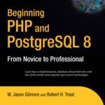 خرید و دانلود نسخه کامل کتاب Beginning PHP and PostgreSQL 8: From Novice to Professional