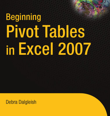 خرید و دانلود نسخه کامل کتاب Beginning PivotTables in Excel 2007: From Novice to Professional (Beginning from Novice to Professional)