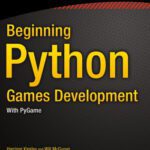 خرید و دانلود نسخه کامل کتاب Beginning Python Games Development, 2nd Edition: With PyGame