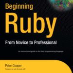 خرید و دانلود نسخه کامل کتاب Beginning Ruby. From Novice to Pro
