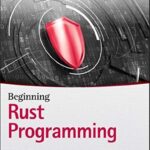 خرید و دانلود نسخه کامل کتاب Beginning Rust Programming