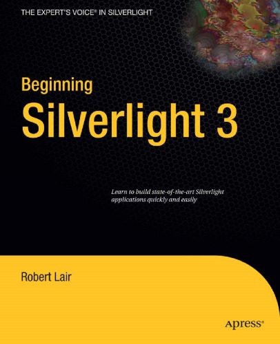 خرید و دانلود نسخه کامل کتاب Beginning Silverlight 3: From Novice to Professional_6879fc8507beb.jpeg خرید و دانلود نسخه کامل کتاب Beginning Silverlight 3: From Novice to Professional