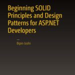 خرید و دانلود نسخه کامل کتاب Beginning SOLID Principles and Design Patterns for ASP.NET Developers