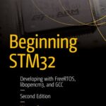 خرید و دانلود نسخه کامل کتاب Beginning STM32: Developing with FreeRTOS, libopencm3, and GCC