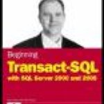 خرید و دانلود نسخه کامل کتاب Beginning Transact-SQL with SQL Server 2000 and 2005