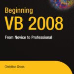 خرید و دانلود نسخه کامل کتاب Beginning VB 2008: From Novice to Professional (Expert’s Voice in .Net)
