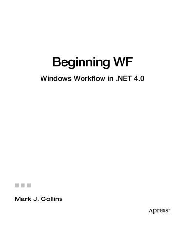 خرید و دانلود نسخه کامل کتاب Beginning WF: Windows Workflow in .NET 4.0_6877d377821fe.jpeg خرید و دانلود نسخه کامل کتاب Beginning WF: Windows Workflow in .NET 4.0