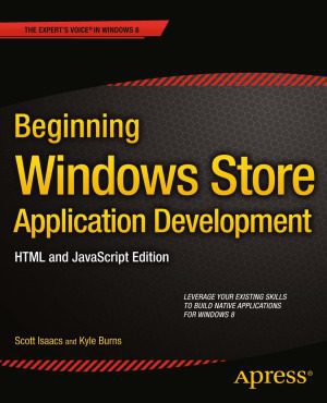 خرید و دانلود نسخه کامل کتاب Beginning Windows Store Application Development  HTML and javascript Edition