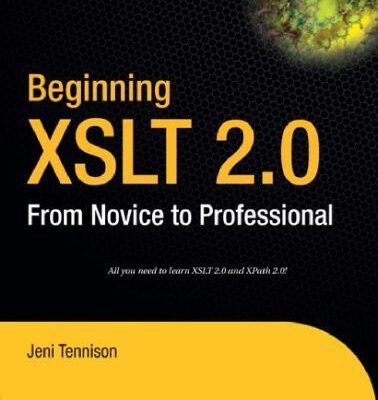 خرید و دانلود نسخه کامل کتاب Beginning XSLT 2.0: From Novice to Professional