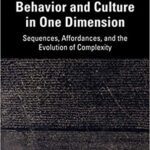 خرید و دانلود نسخه کامل کتاب Behavior and Culture in One Dimension (Resources for Ecological Psychology Series) -  PDF