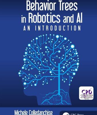 خرید و دانلود نسخه کامل کتاب Behavior Trees in Robotics and Al: An Introduction