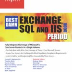 خرید و دانلود نسخه کامل کتاب Best damn Exchange, SQL and IIS book period