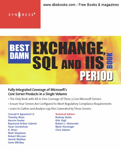 خرید و دانلود نسخه کامل کتاب Best damn Exchange, SQL and IIS book period_6867a257c6f68.jpeg خرید و دانلود نسخه کامل کتاب Best damn Exchange, SQL and IIS book period