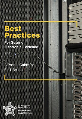 خرید و دانلود نسخه کامل کتاب Best Practices for Seizing Electronic Evidence: A Pocket Guide for First Responders v4.2_6867e98969ed5.jpeg خرید و دانلود نسخه کامل کتاب Best Practices for Seizing Electronic Evidence: A Pocket Guide for First Responders v4.2