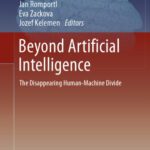 خرید و دانلود نسخه کامل کتاب Beyond Artificial Intelligence: The Disappearing Human-Machine Divide