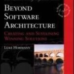 خرید و دانلود نسخه کامل کتاب Beyond Software Architecture: Creating and Sustaining Winning Solutions