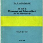خرید و دانلود نسخه کامل کتاب BF 109 E Bedienungs und Beladevorschrift f#252;r die Ubwurwaffe