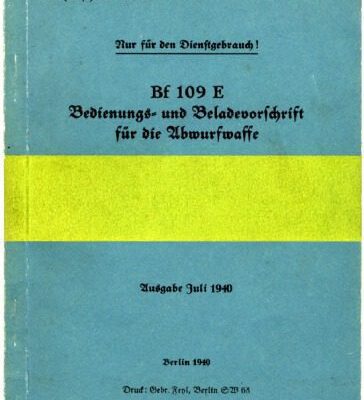 خرید و دانلود نسخه کامل کتاب BF 109 E Bedienungs und Beladevorschrift f#252;r die Ubwurwaffe