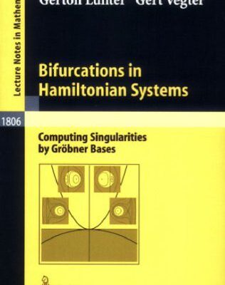 خرید و دانلود نسخه کامل کتاب Bifurcations in Hamiltonian systems: computing singularities by Gröbner bases