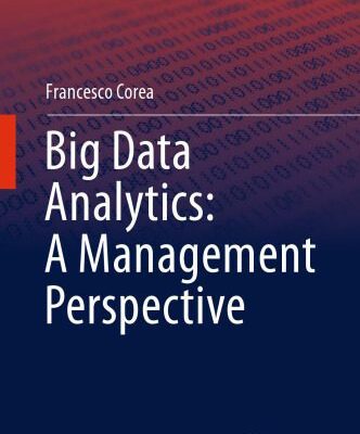 خرید و دانلود نسخه کامل کتاب Big Data Analytics: A Management Perspective