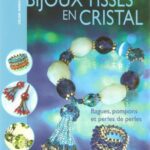 خرید و دانلود نسخه کامل کتاب Bijoux tissés en cristal: Bagues, pompons et perles de perles