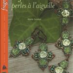 خرید و دانلود نسخه کامل کتاب Bijoux Tisses : Perles a l’Aiguille