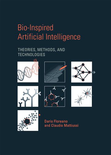 خرید و دانلود نسخه کامل کتاب Bio-Inspired Artificial Intelligence: Theories, Methods, and Technologies_686a8e319aa33.jpeg خرید و دانلود نسخه کامل کتاب Bio-Inspired Artificial Intelligence: Theories, Methods, and Technologies