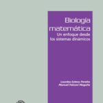 خرید و دانلود نسخه کامل کتاب Biologia matematica. Un enfoque desde los sistemas dinamicos.
