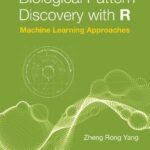 خرید و دانلود نسخه کامل کتاب Biological Pattern Discovery With R: Machine Learning Approaches