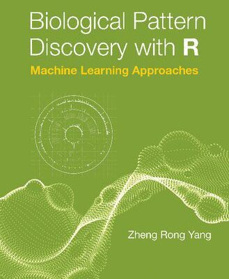 خرید و دانلود نسخه کامل کتاب Biological Pattern Discovery With R: Machine Learning Approaches