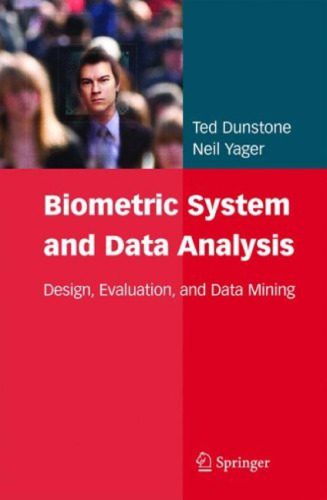 خرید و دانلود نسخه کامل کتاب Biometric System and Data Analysis: Design, Evaluation, and Data Mining_686e0f7140ed1.jpeg خرید و دانلود نسخه کامل کتاب Biometric System and Data Analysis: Design, Evaluation, and Data Mining