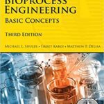 خرید و دانلود نسخه کامل کتاب Bioprocess Engineering: Basic Concepts (3rd Edition) -  PDF