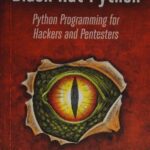 خرید و دانلود نسخه کامل کتاب Black Hat Python: Python Programming for Hackers and Pentesters