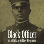 خرید و دانلود نسخه کامل کتاب Black Officer in a Buffalo Soldier Regiment: The Military Career of Charles Young