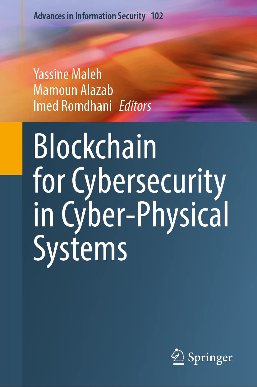 خرید و دانلود نسخه کامل کتاب Blockchain for Cybersecurity in Cyber-Physical Systems_6867f5185f838.jpeg خرید و دانلود نسخه کامل کتاب Blockchain for Cybersecurity in Cyber-Physical Systems