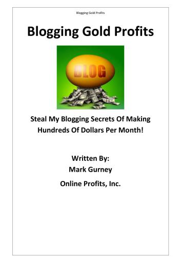 خرید و دانلود نسخه کامل کتاب Blogging Gold Profits_6884a2675b213.jpeg خرید و دانلود نسخه کامل کتاب Blogging Gold Profits