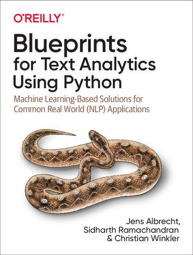 خرید و دانلود نسخه کامل کتاب Blueprints for Text Analytics Using Python: Machine Learning-Based Solutions for Common Real World (NLP) Applications_686acec68c909.jpeg خرید و دانلود نسخه کامل کتاب Blueprints for Text Analytics Using Python: Machine Learning-Based Solutions for Common Real World (NLP) Applications